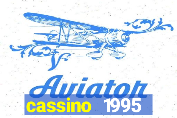 cassino 1995 dublado online